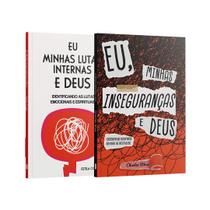 Kit 2 Livros - Eu, Minhas Reflexões e Deus Eu, Minhas Lutas Internas e Deus + Eu, Minhas Inseguranças e Deus