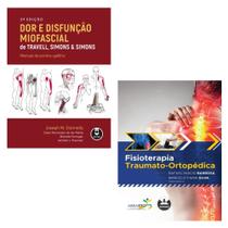 Kit 2 livros: fisioterapia traumato-ortopédica + dor e disfunção miofascial de travell, simons & simons - Artmed