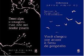 kit 2 livros Geffo Pinheiro Desculpe o exagero, mas não sei sentir pouco + Você chegou por acaso e ficou de propósito kit 2 livros Geffo Pinheiro Desculpe o exagero, mas não sei sentir pouco + Você chegou por acaso e ficou de propósito