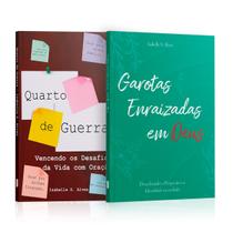 Kit 2 Livros - Intimidade Espiritual Quarto de Guerra + Garotas Enraizadas em Deus - Isabelle S. Alves