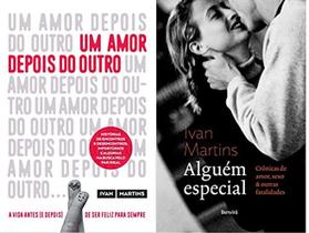 KIT 2 LIVROS IVAN MARTINS Um amor depois do outro + Alguém especial Crônicas de Amor