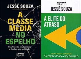 Kit 2 Livros Jesse Souza Classe Média Espelho + Elite Atraso