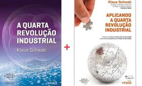 Kit 2 Livros Klaus Schwab - A Quarta Revolução Industrial + Aplicando A Quarta Revolução Industrial