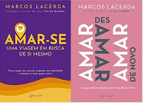 Kit 2 Livros Marcos Lacerda Amar-Se Uma Viagem/Amar Desamar