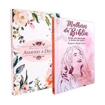Kit 2 Livros Mulheres da Bíblia + Devocional Amando a Deus - Capa Flores