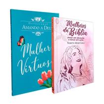 Kit 2 Livros Mulheres da Bíblia + Devocional Amando a Deus - Mulher Virtuosa
