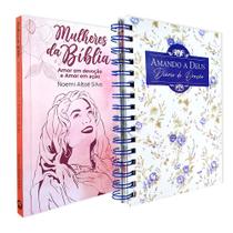 Kit 2 Livros Mulheres da Bíblia + Diário de Oração Amando a Deus - Minha Alma Capa Dura Espiral