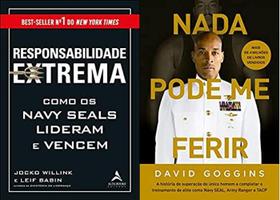 kit 2 livros Nada pode me ferir + Responsabilidade extrema: Como os Navy Seals lideram e vencem