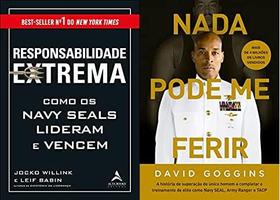 kit 2 livros Nada pode me ferir + Responsabilidade extrema: Como os Navy Seals lideram e vencem