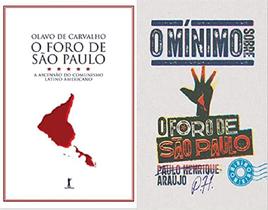 KIT 2 LIVROS O Foro de São Paulo: A ascensão do comunismo latino-americano + O mínimo sobre o Foro de São Paulo - Vide