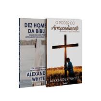 Kit 2 livros O Poder do Arrependimento + Dez Homens da Bíblia Alexander Whyte Deus de perdão
