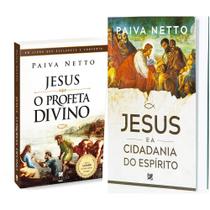 Kit 2 Livros Paiva Netto Jesus o Prefeta Divino e Jesus e a Cidadania do Espírito Kit 2 Livros Paiva Netto Jesus o Prefeta Divino e Jesus e a Cidadania do Espírito