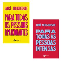 Kit 2 livros: para todas as pessoas intensas + para todas as pessoas apaixonantes