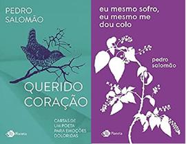 KIT 2 LIVROS PEDRO SALOMÃO Querido coração: Cartas de um poeta para emoções doloridas + Eu mesmo sofro, eu mesmo me dou