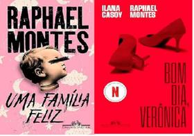 kit 2 livros Raphael Montes Uma família feliz Uma família feliz + Bom dia Veronica - Companhia das Letras