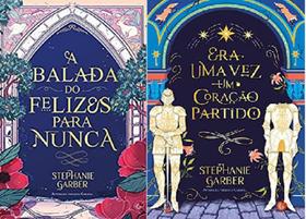 KIT 2 LIVROS Stephanie Garber Era Uma Vez Um Coração Partido + A Balada Do Felizes Para Nunca KIT 2 LIVROS Stephanie Garber Era Uma Vez Um Coração Partido + A Balada Do Felizes Para Nunca