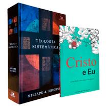 Kit 2 Livros Teologia Sistemática - Millard J. Erickson + Cristo e Eu - Estudo Bíblico Discipulado