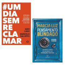 Kit 2 Livros, Um dia sem reclamar + Pensamento Blindado, Marcia Luz, Marcelo Galuppo