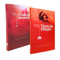 Kit 2 Livros Valnice Milhomens O Poder da Intercessão + Tipos de Oração