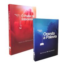 Kit 2 Livros Valnice Milhomens Orando a Palavra + O Poder da Intercessão