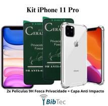 Kit 2 Películas Cerâmica Fosca Privacidade + Capa Capinha Transparente para Iphone 11 Pro Max Kit 2 Películas Cerâmica Fosca Privacidade + Capa Capinha Transparente para Iphone 11 Pro Max