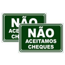 Kit 2 Placa Aviso Não Aceitamos Cheques 20cmx15cm PVC