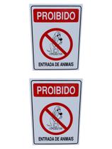 KIT 2 Placa de Sinalização PROIBIDO ENTRADA DE ANIMAIS COMBO KIT 2 Placa de Sinalização PROIBIDO ENTRADA DE ANIMAIS COMBO