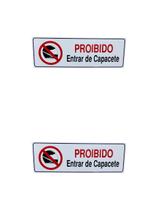 KIT 2 Placa de Sinalização PROIBIDO ENTRAR DE CAPACETE 10x30