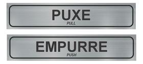 Kit 2 Placas Sinalização Puxe E Empurre 25x5cm Ps 1mm Kit 2 Placas Sinalização Puxe E Empurre 25x5cm Ps 1mm