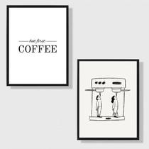 Kit 2 Quadros But First Coffee - Minimalista 33X24Cm - Vidro