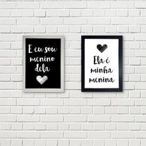 Kit 2 Quadros Ela é Minha Menina Eu sou Menino Dela Kit 2 Quadros Ela é Minha Menina Eu sou Menino Dela