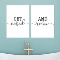 Kit 2 Quadros Get Naked and Relax 33x24cm - com vidro Kit 2 Quadros Get Naked and Relax 33x24cm - com vidro