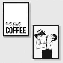 Kit 2 Quadros Minimalistas Café But First Coffee 24x18cm - com vidro