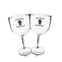 Kit 2 Taças Gin Transparentes Make Racism Wrong Kit 2 Taças Gin Transparentes Make Racism Wrong