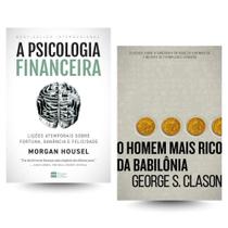 Kit 2 Vol - Mente e Riqueza: A Psicologia Financeira + O Homem mais rico da Babilônia - Kit de Livros