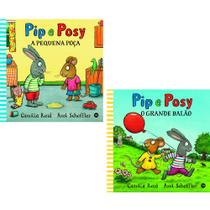 Kit 2 vol - pip posy: o grande balão + a pequena poça - Kit de Livros