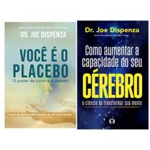 KIT 2 VOLS. - Você é o Placebo + Como Aumentar a Capacidade do seu Cérebro