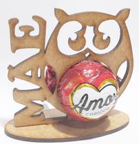 Kit 25 Lembranças Porta Bombom Dia Das Mães Mdf Cru - Mãe Coruja