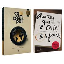 Kit 2livros, Café com Deus Pai + Antes Que O Café Esfrie, Quem Você Gostaria De Encontrar,Tenho Certeza De Que Este Livro Mudará A Sua Vida