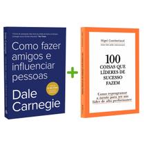 Kit 2livros, Como Fazer Amigos e Influenciar Pessoas + 100 Coisas Que Líderes De Sucesso Fazem