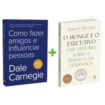 Kit 2livros, Como Fazer Amigos e Influenciar Pessoas + O monge e o executivo, Clássico Sobre como Multiplicar Riqueza e Solucionar Problemas