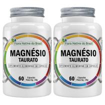 KIT 2X Magnésio Taurato 60 cápsulas - Flora Nativa