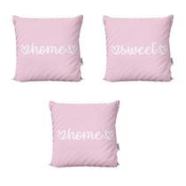Kit 3 Almofadas Decoração Rosa Home Sweet Home Para Sofá 40x40 Novadecora