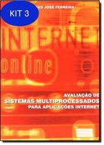 Kit 3 Avaliacao De Sistemas Multiprocessados Aplicacoes Internet - Com Arte Editora - Bh