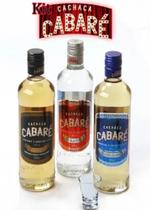 KIT 3 Cachaça Cabaré Pega Fogo Cabaré + Copo shot