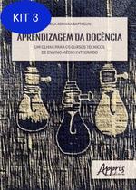 Kit 3 Livro Aprendizagem Da Docencia - Um Olhar Para Os - APPRIS