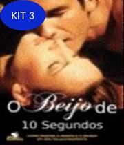 Kit 3 Livro Beijo De 10 Segundos, O