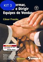 Kit 3 Livro Como Formar, Treinar E Dirigir Equipes De Vendas