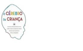 Kit 3 Livro Daniel J. Siegel Cerebro Da Criança Disciplina - Editora Nverso