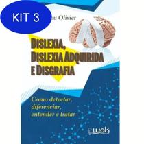 Kit 3 Livro Dislexia, Dislexia Adquirida E Disgrafia - Wak Editora